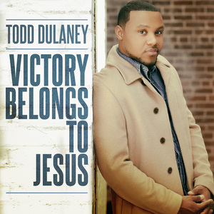 Todd dulaney the anthem mp3 download